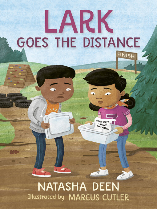 Title details for Lark Goes the Distance by Natasha Deen - Available